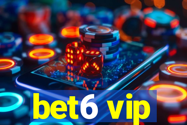 bet6 vip